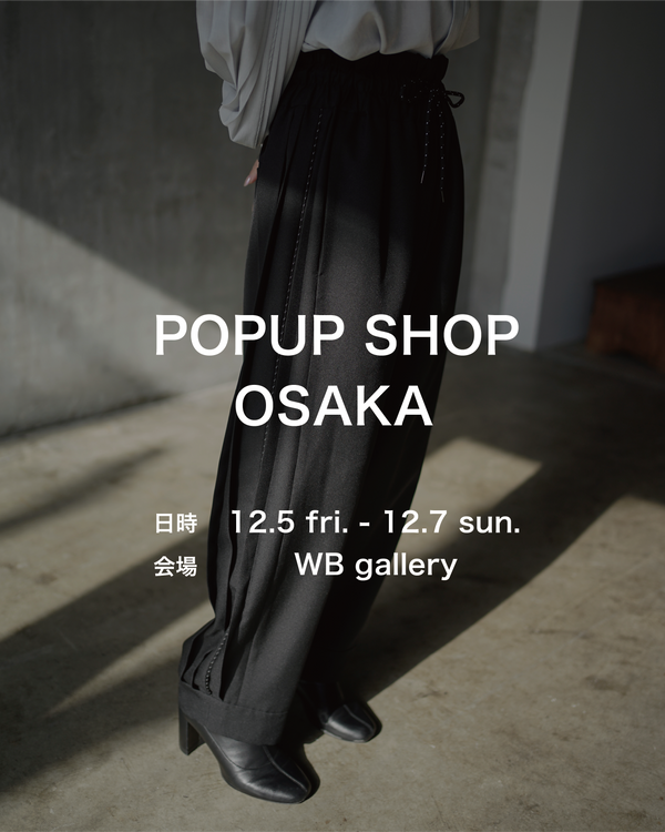 12月5日~7日 大阪POPUP SHOP